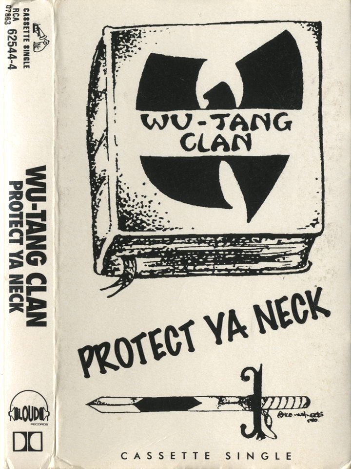 Wu-Tang Clan. Protect Ya Neck. RCA Records, 1993. Courtesy of Mark Bijasa.